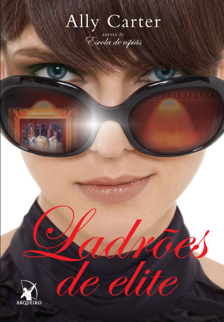 Ally Carter - Ladrões de elite