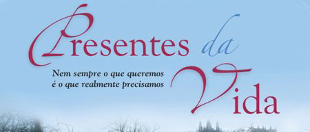 Emily Giffin - Presentes da Vida