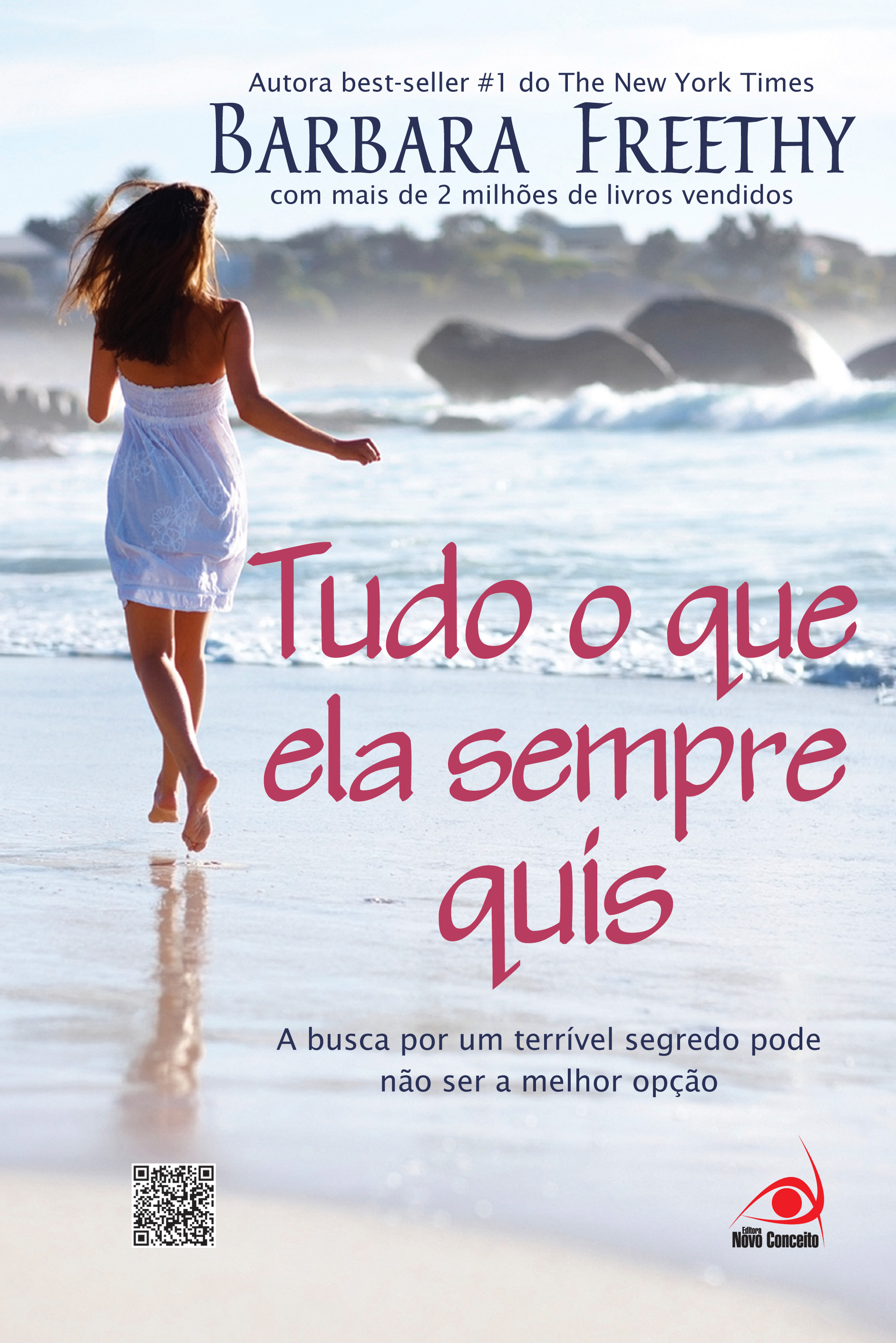 Tudo o que ela sempre quis - Barbara Freethy