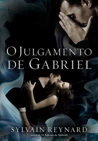 Sylvain Reynard - O julgamento de Gabriel