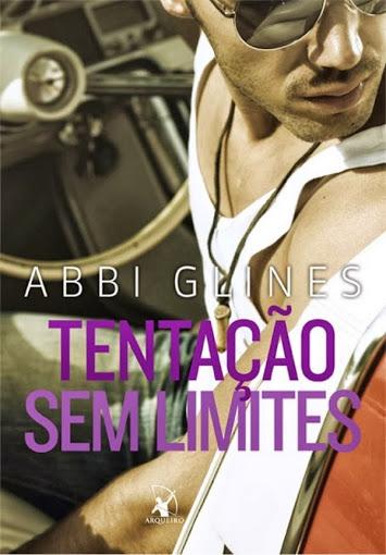 Abbi Glines - Tentação sem limites @EditoraArqueiro #resenha