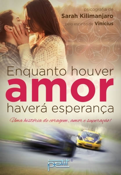 Sarah Kilimanjaro - Enquanto houver amor haverá esperança #Resenha @petiteditora