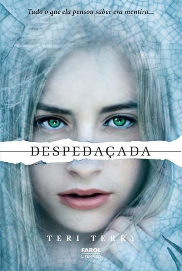 Teri Terry - Despedaçada