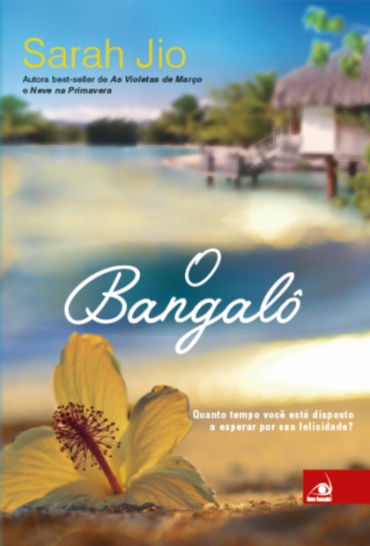 Sarah Jio - O bangalô #resenha @Novo_Conceito