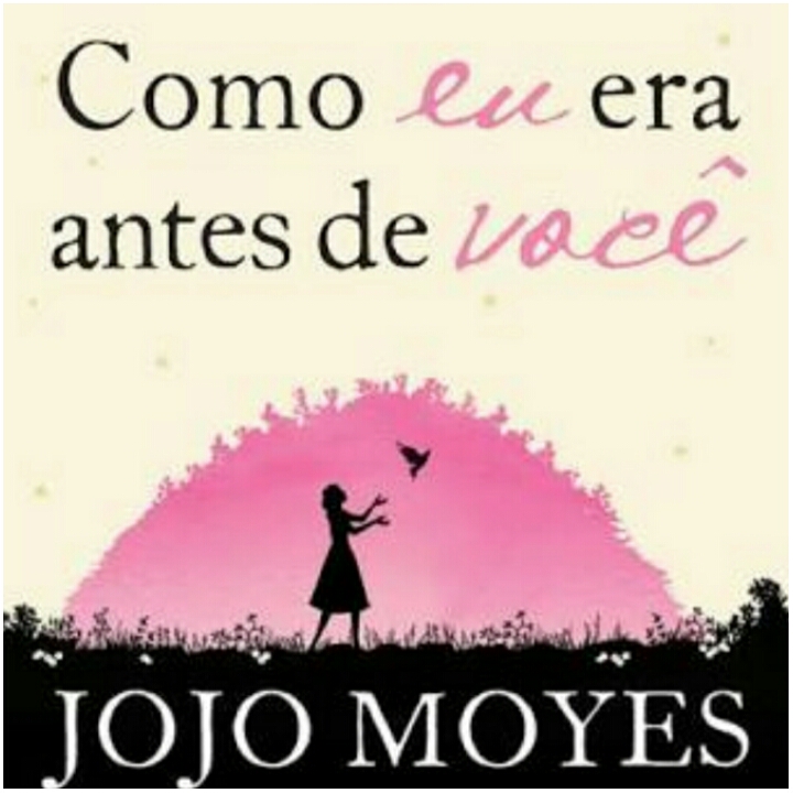 #SemanaJOJO Aprendizado sobre Como eu era antes de você  e Depois de você