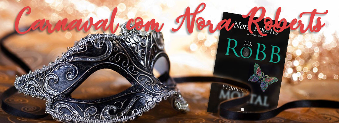 Carnaval com Nora Roberts Brasil