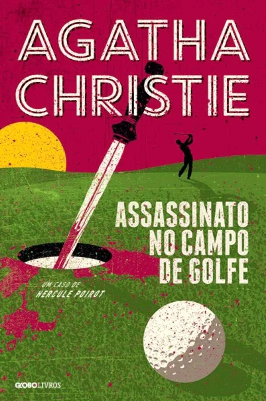 Agatha Christie - Assassinato no campo de golfe @globolivros #resenha