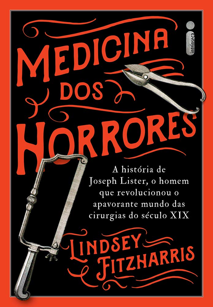 Lindsey Fitzharris - A medicina dos horrores #resenha @intrinseca