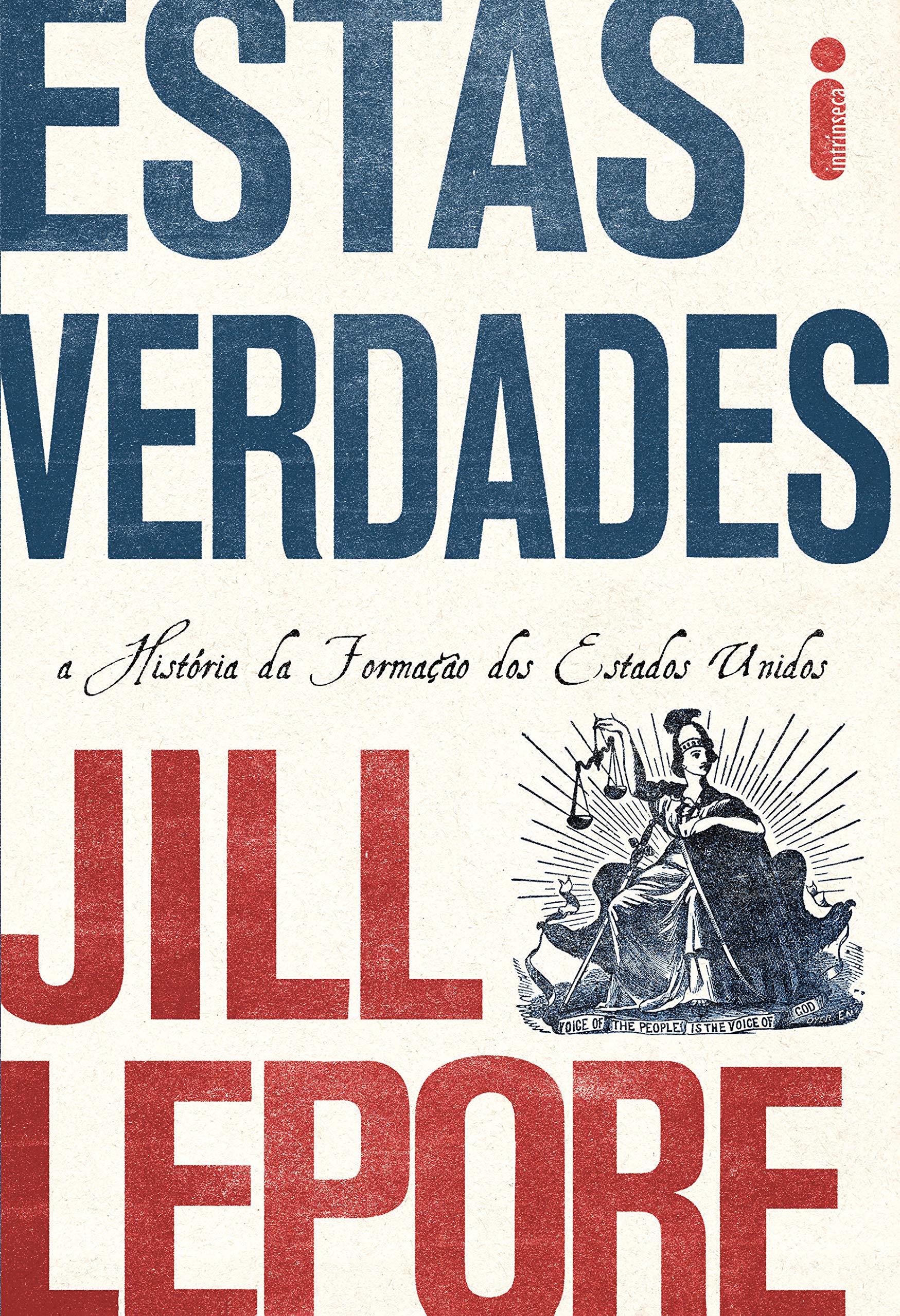Jill Lepore - Estas verdades @intrinseca #resenha