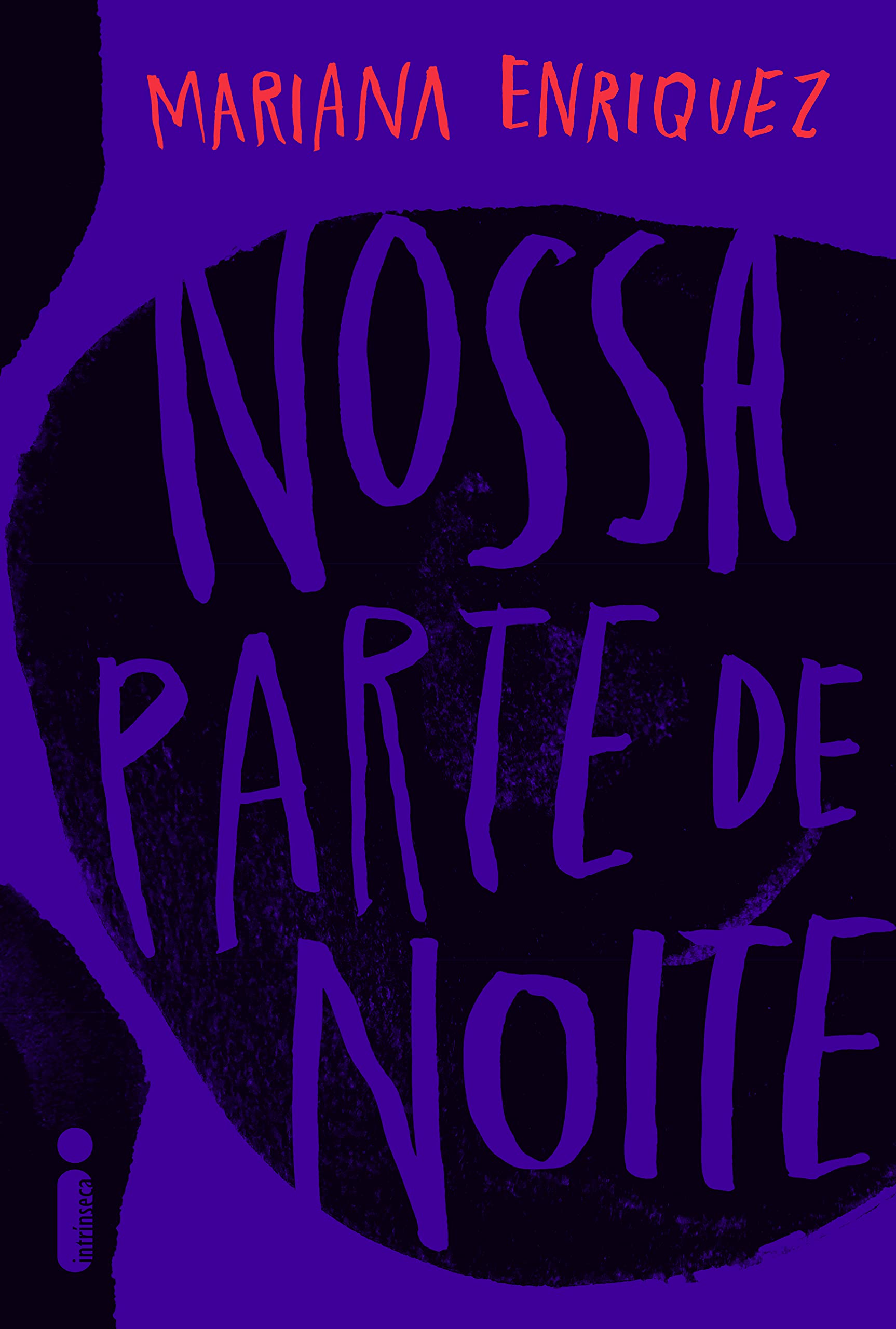 Mariana Enríquez - Nossa Parte de Noite